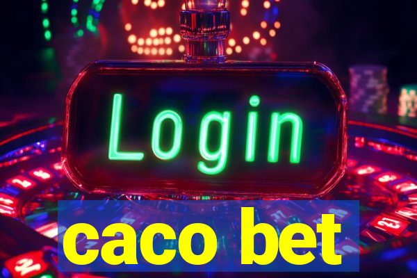 caco bet